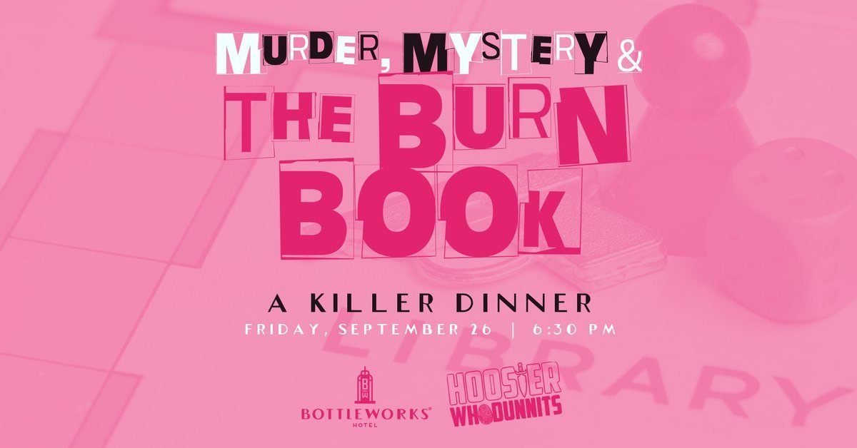 Murder, Mystery and The Burn Book, a Mean Girls-inspired dinner poster